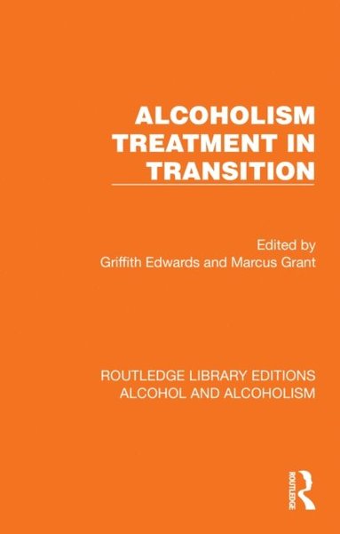 Alcoholism Treatment in Transition (e-bok)