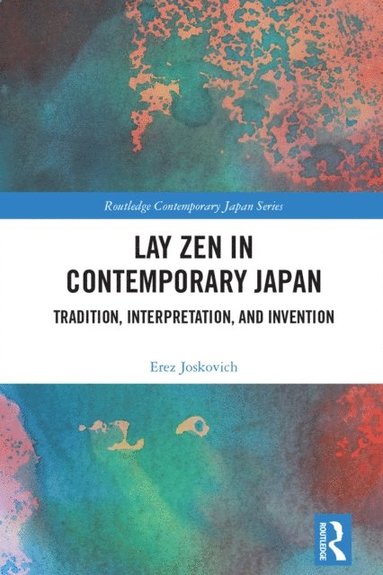 Lay Zen in Contemporary Japan (häftad)