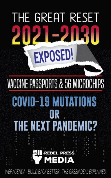 great-reset-2021-2030-exposed-vaccine-passports-5g-microchips