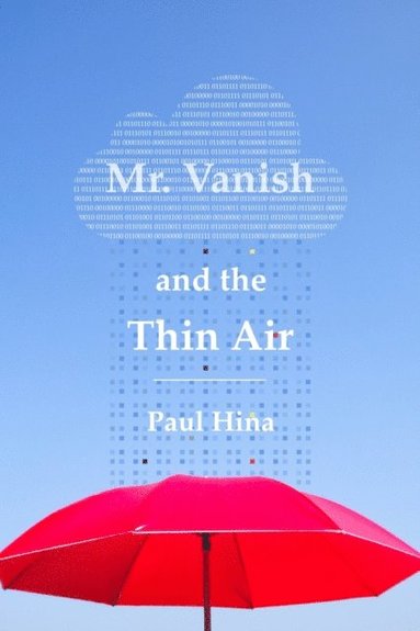 Mr. Vanish and the Thin Air (e-bok)