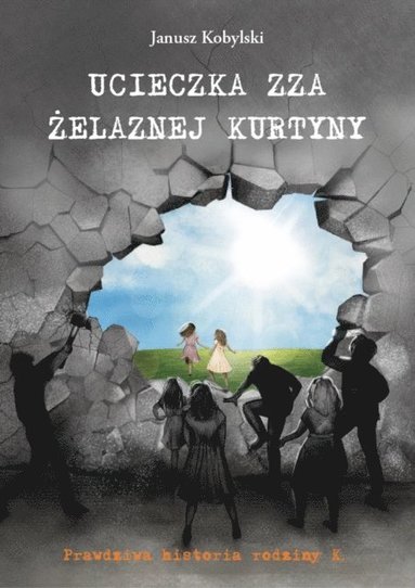 Ucieczka Zza Zelaznej Kurtyny (häftad)