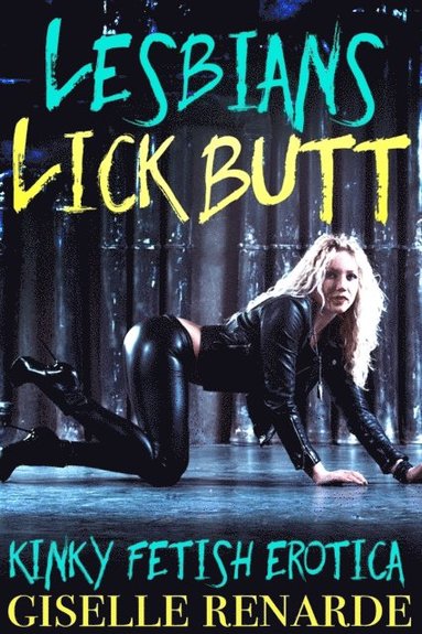 Lesbians Lick Butt (häftad)