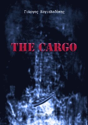 The Cargo (inbunden)