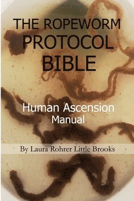 Ropeworm Protocol Bible (häftad)