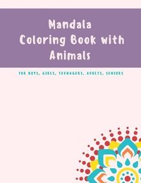 Mandalas for Kids Coloring Book The Art of Mandala : Childrens Coloring  Book with Fun, Easy, and Relaxing Mandalas for Boys, Girls, and Beginners