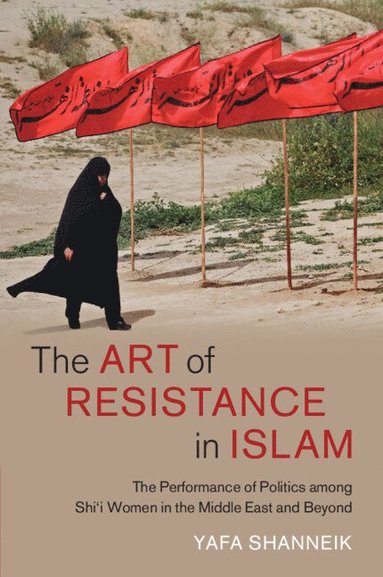 The Art of Resistance in Islam (häftad)