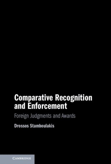 Comparative Recognition and Enforcement (häftad)
