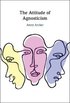 Attitude of Agnosticism