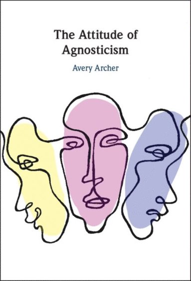 Attitude of Agnosticism (häftad)