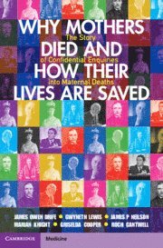 Why Mothers Died and How their Lives are Saved (häftad)