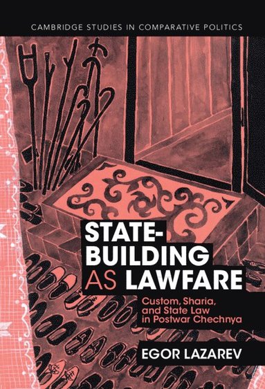 State-Building as Lawfare (häftad)