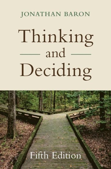 Thinking and Deciding (inbunden)