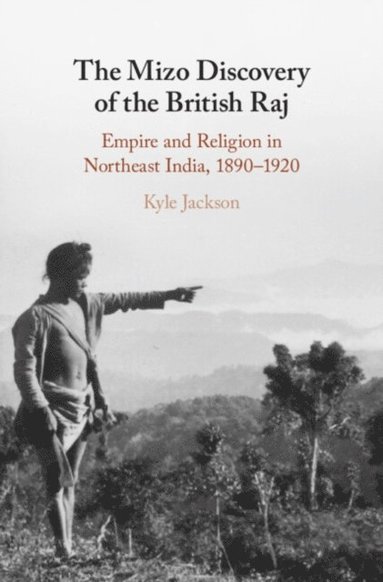 Mizo Discovery of the British Raj (häftad)