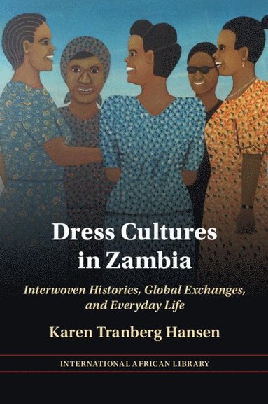 Dress Cultures in Zambia (häftad)