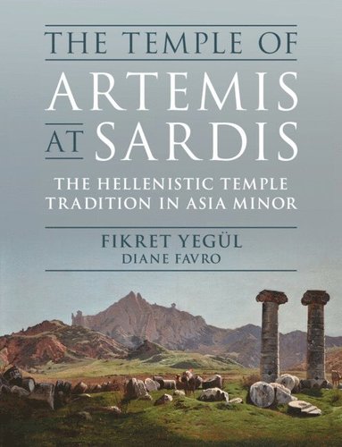The Temple of Artemis at Sardis (häftad)