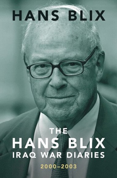 The Hans Blix Iraq War Diaries (h�ftad)