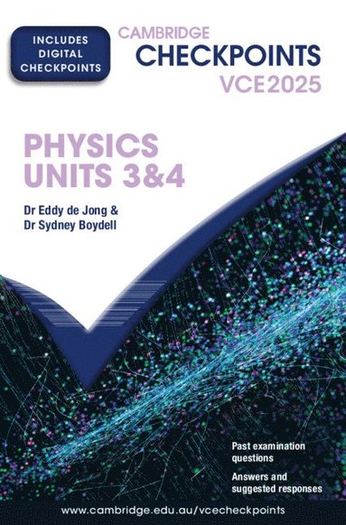 Cambridge Checkpoints VCE Physics Units 3&4 2025 (häftad)