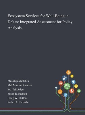 Ecosystem Services for Well-Being in Deltas (inbunden)