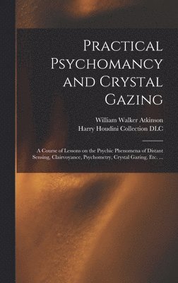 Practical Psychomancy and Crystal Gazing (hftad)