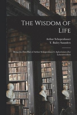 Wisdom of Life (häftad)