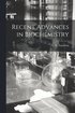 Recent Advances in Biochemistry