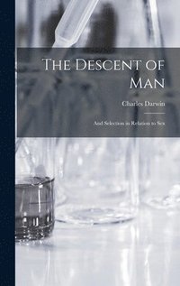 The Descent of Man (inbunden)