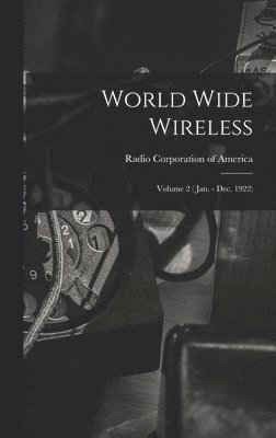 World Wide Wireless (inbunden)