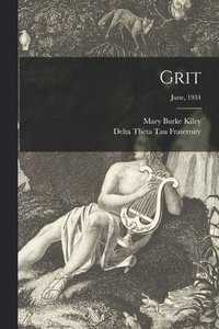 Grit; June, 1934 (häftad)