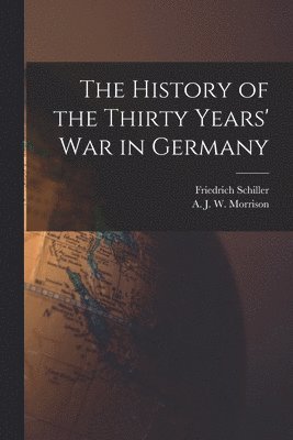 History of the Thirty Years' War in Germany (hftad)