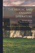Heroic and Ossianic Literature