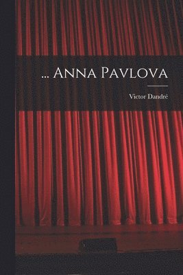 ... Anna Pavlova (h�ftad)