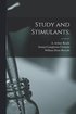 Study and Stimulants;