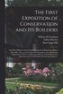 First Exposition of Conservation and Its Builders; an Official History of the National Conservation Exposition, Held at Knoxville, Tenn., in 1913 and of Its Forerunners, the Appalachian Expositions...