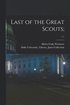 Last of the Great Scouts;; c.1
