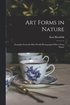 Art Forms in Nature: Examples From the Plant World Photographed Direct From Nature