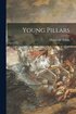 Young Pillars