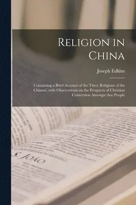 Religion in China - Joseph Edkins, Joseph Edkins - Häftad ...