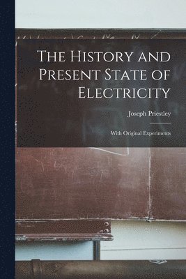 History and Present State of Electricity (kartonnage)