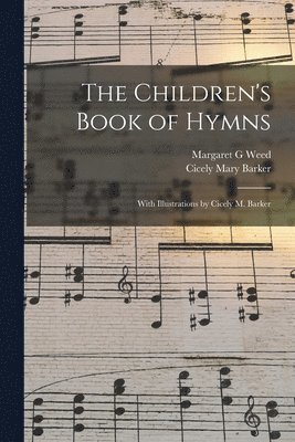 The Children's Book of Hymns (hftad)