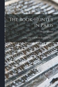 The Book-hunter in Paris (hftad)
