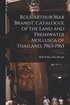Rolf Arthur Max Brandt, Catalogue of the Land and Freshwater Mollusca of Thailand, 1963-1965