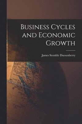 Business Cycles and Economic Growth (hftad)