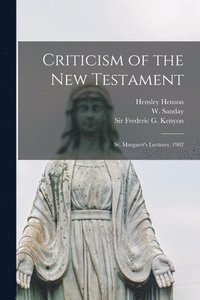 Criticism of the New Testament (häftad)