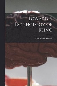 Toward a Psychology of Being (hftad)