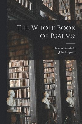Whole Book of Psalms (häftad)