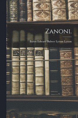 Zanoni. (hftad)
