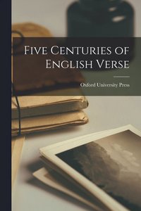 Five Centuries of English Verse (hftad)