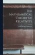 Mathematical Theory of Relativity