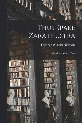 Thus Spake Zarathustra (hftad)