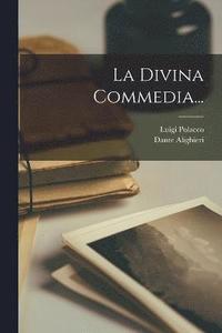 La Divina Commedia... (häftad)